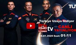 Türkiye Uzaya Gidiyor. Yolculuğu DMC HABER CANLI YAYIN LIYOR