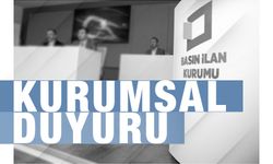 Basın İlan Kurumu Duyuru Yayınladı