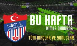 Niğde Belediye Spor Bu Hafta Kimle Oynuyor ?