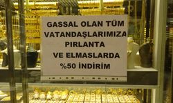 Bir kuyumcu gassallara yüzde 50 indirim kampanyası başlattı