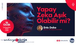 ‘Yapay zeka aşık olabilir mi?’ sorusu OSM’de cevap bulacak