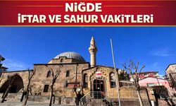 İşte Niğde için Ramazan imsakiyesi