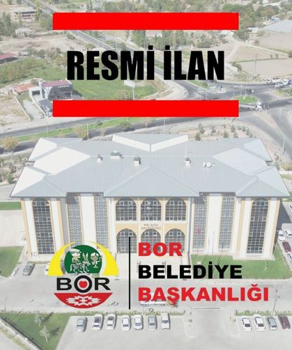 BOR BELEDİYE BAŞKANLIĞI - BASKI BETON VE BETON BORDÜR DÖŞENMESİ YAPIM İŞİ İLANI