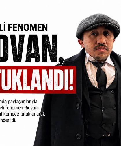 Niğdeli fenomen ‘Rıdvan Abi’ tutuklandı!