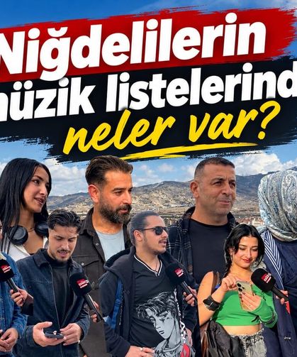 Niğdelilerin müzik listelerinde neler var?