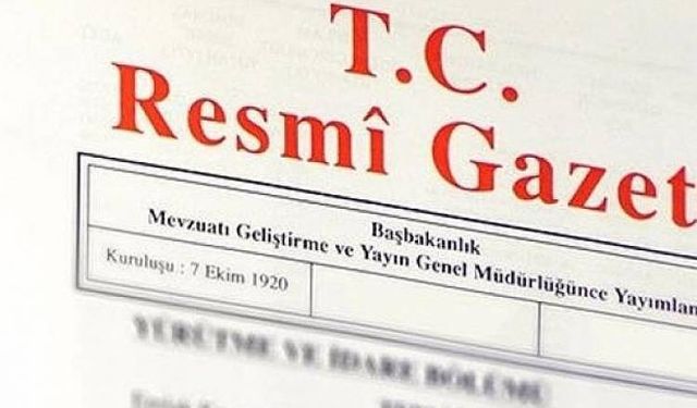 Resmi Gazete’de Yayınlanan Son Kararnamede Neler Var ?