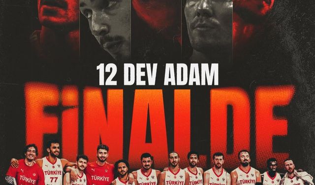 A Milli Erkek Basketbol Avrupa Şampiyonası finalinde