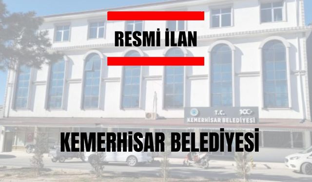 KEMERHİSAR BELEDİYESİ ÇEVRE DÜZENLEMESİ İŞLERİ YAPTIRACAK