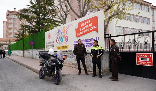Niğde’de okullarda güvenlik önlemleri artırıldı