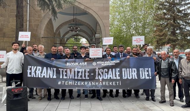 Niğde’de “Temiz Ekran” çağrısı