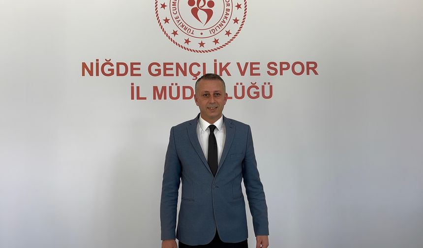 Niğde Gençlik ve Spor İl Müdürü Dorul: “Niğde’yi spor şehri yapacağız"