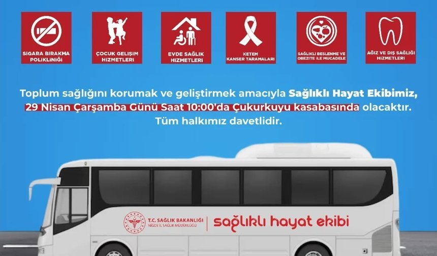 Niğde’de Mobil Sağlık Hizmetleri köylere ulaşıyor