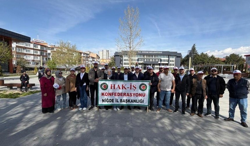 Niğde’de 1 Mayıs’ta Emek ve Dayanışma vurgusu