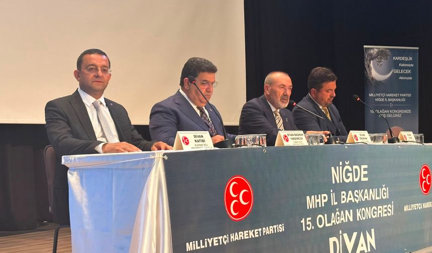 Niğde MHP’de 15. Olağan İl Kongresi başladı
