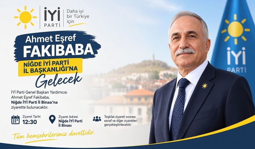 Ahmet Eşref Fakıbaba Yarın Niğde’ye Geliyor