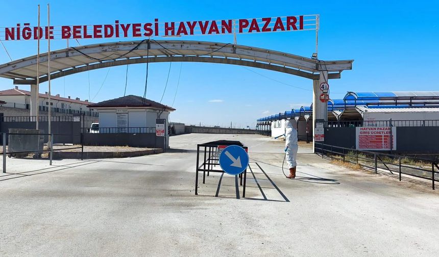 Niğde Hayvan Pazarı dezenfekte edildi
