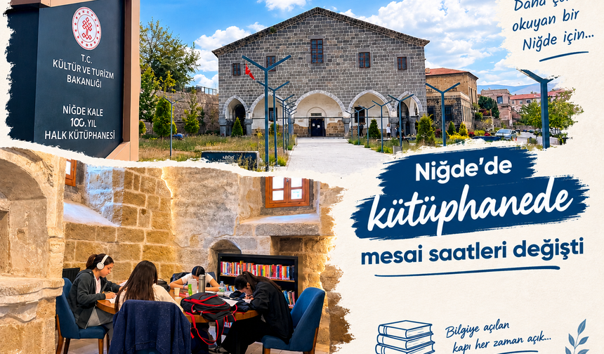 Niğde’de kütüphanede mesai saatleri değişti
