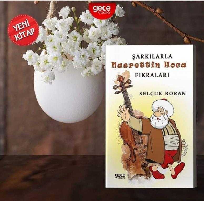 “Şarkılarla Nasrettin Hoca Fıkraları” Kitabı çıktı - Niğde Dmc Haber ...