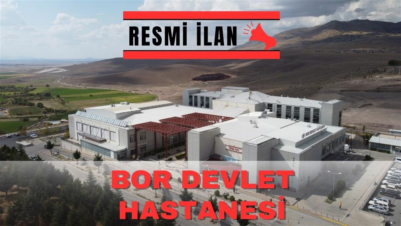 BOR DEVLET HASTANESİ HİZMET ALIMI YAPACAK